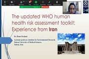 وبینار مجازی سازمان جهانی بهداشت با موضوع Human Health Risk Assessment – updated WHO Toolkit برگزار شد